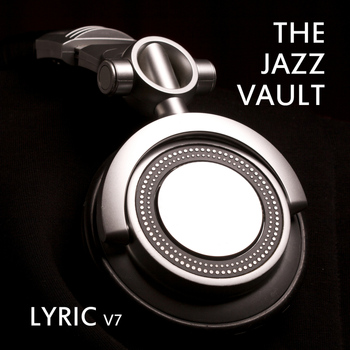 Various Artists - The Jazz Vault: Lyric, Vol. 7