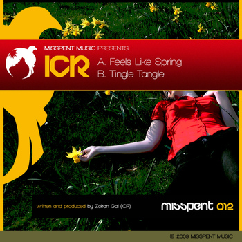 ICR - Feels Like Spring / Tingle Tangle