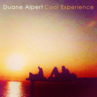 Duane Alpert - Cool Experience