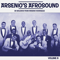 Arsenio Rodriguez - Arsenio's Afrosound Vol. 6