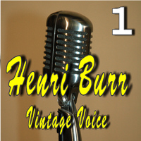 Henri Burr - Vintage Voice, Vol. 1