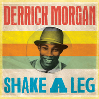 Derrick Morgan - Shake a Leg