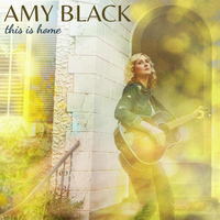 Amy Black - This Is Home