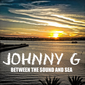 Johnny G - Between the Sound and Sea