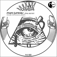 Mani Junkies - The Secret