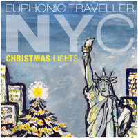 Euphonic Traveller - NYC Christmas Lights