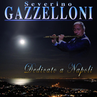 Severino Gazzelloni - Dedicato a Napoli