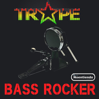 Trape - Bass Rocker