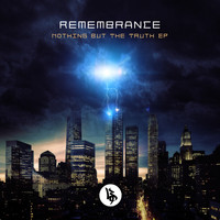 Remembrance - Nothing But The Truth