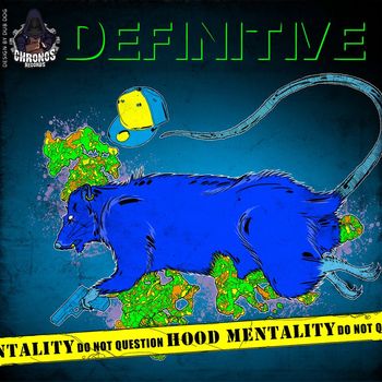 Definitive - Hood Mentality