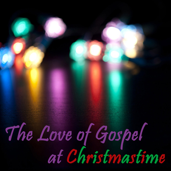 Various Artists - The Love of Gospel at Christmastime