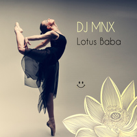 DJ MNX - Lotus Baba