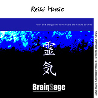 Brainsage - Reiki Music