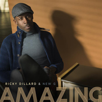 Ricky Dillard & New G - Amazing - Single