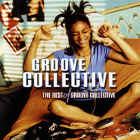 Groove Collective - The Best of Groove Collective