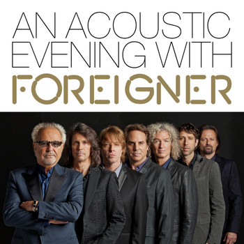 Foreigner - An Acoustic Evening with Foreigner (Live at Swr1)