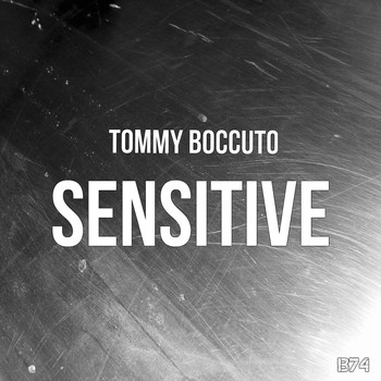 Tommy Boccuto - Sensitive