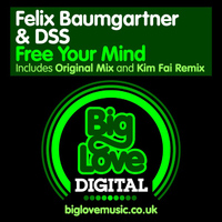 Felix Baumgartner & DSS - Free Your Mind
