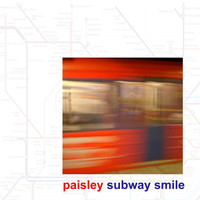 Paisley - Subway Smile