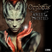 Orpheus - Sweet & Twisted - Single