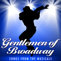TMC Broadway Stars - Gentlemen of Broadway - Songs from the Musicals