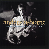 Anders Osborne - Ash Wednesday Blues