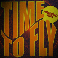 Robodop Snei - Time to Fly