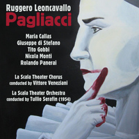 Tullio Serafin - Ruggero Leoncavallo: Pagliacci (1954)