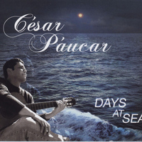 Cesar Paucar - Days At Sea