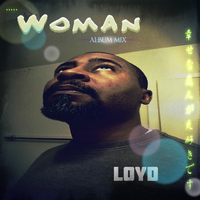 Loyd - Woman (Album Mix)
