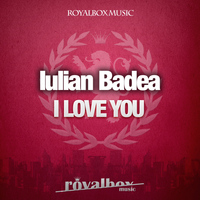 Iulian Badea - I Love You