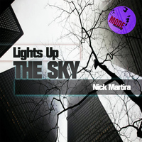 Nick Martira - Lights Up The Sky