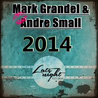 Mark Grandel, Andre Small - 2014