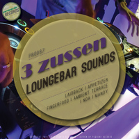3 Zussen - Loungebar Sounds
