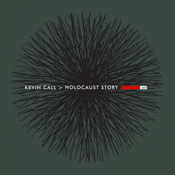 Kevin Call - Holocaust Story