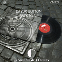 Dj Yuri Button - Back To N.Y EP