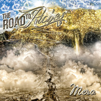 Mero - The Road to Riches LP (Explicit)