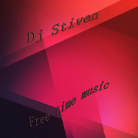 Dj Stiven - Free Time Music