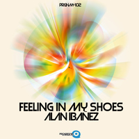 Alan Ibanez - Feeling In My Shoes
