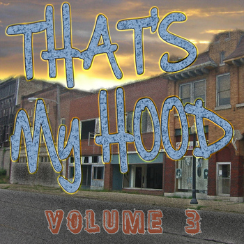 Various Artists - That's My Hood 3 (Explicit)
