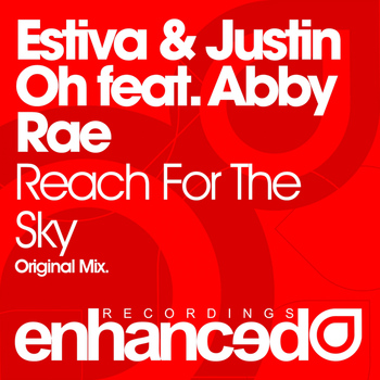 Estiva & Justin Oh feat. Abby Rae - Reach For The Sky