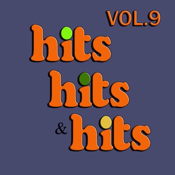 Various Artists - Hits, Hits, & Hits, Vol. 9