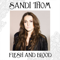 Sandi Thom - Flesh and Blood