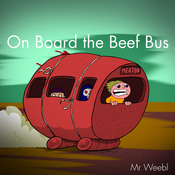 Mr Weebl - On Board the Beef Bus