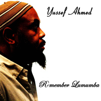 Yussef Ahmed - Remember Lumumba