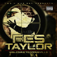 Fes Taylor - Welcome to Goonsville (Explicit)