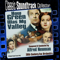 Alfred Newman - How Green Was My Valley (Original Soundtrack) [1941]