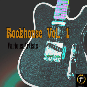 Various Artists - Rockhouse, Vol. 1