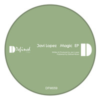 Javi Lopez - Magic EP