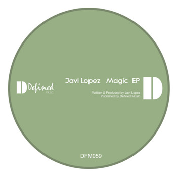 Javi Lopez - Magic EP